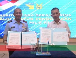 Penyerahan Status Lahan BMN dari BP Batam kepada Lanud Hang Nadim